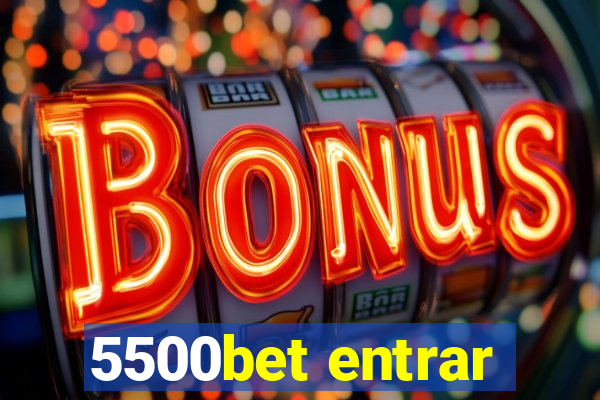 5500bet entrar